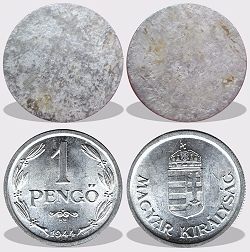 1 pengő peremezés nélküli nyers lapka 1941 és az 1944 közötti időszakból.